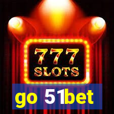 go 51bet